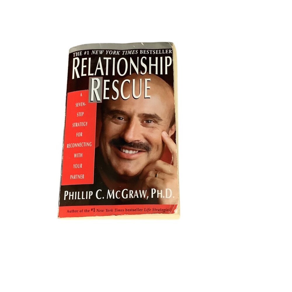 Relationship Rescue‎ By Phillip C. Mcgraw Ph.D. Paperback 2000